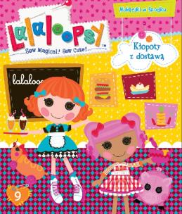 Okładka książki Lalaloopsy 9. Kłopoty z dostawą