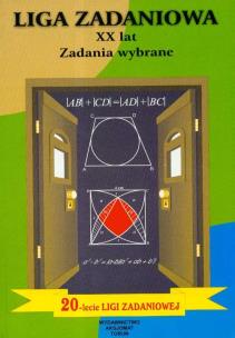 Okładka książki Liga zadaniowa XX lat Zadania wybrane