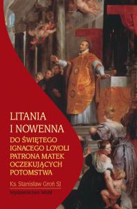 Okładka książki Litania i nowenna do świętego Ignacego Loyoli