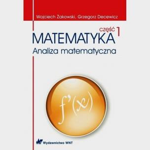 Okładka książki Matematyka Analiza matematyczna Część 1