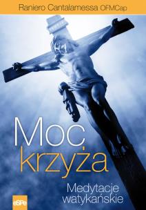 Okładka książki Medytacje watykańskie. Moc krzyża