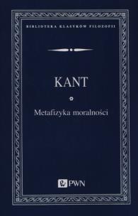 Okładka książki Metafizyka moralności