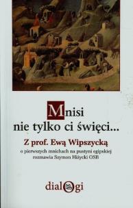 Okładka książki Mnisi nie tylko ci święci