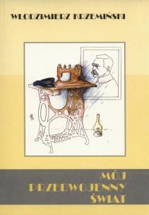 Okładka książki Mój przedwojenny świat