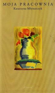 Okładka książki Moja pracownia
