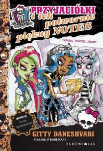 Okładka książki Monster High Przyjaciółki i ich potwornie piękny notes