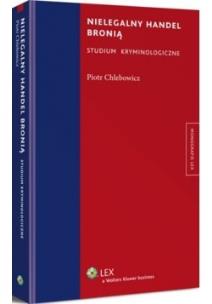 Okładka książki Nielegalny handel bronią