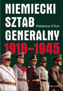 Okładka książki Niemiecki sztab generalny 1918-1945