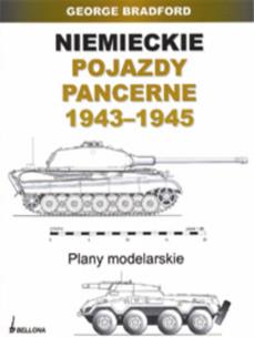 Okładka książki Niemieckie pojazdy pancerne 1943-1945