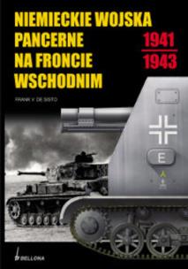 Okładka książki Niemieckie wojska pancerne na froncie wschodnim 1941-1943