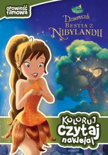 Okładka książki Opowieść filmowa. Dzwoneczek i bestia z Nibylandii