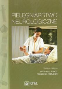 Okładka książki Pielęgniarstwo neurologiczne