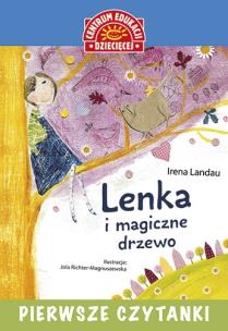 Okładka książki Pierwsze czytanki. Lenka i magiczne drzewo