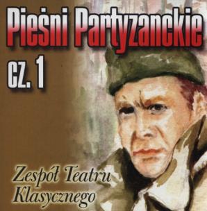 Okładka książki Pieśni partyzanckie Część 1