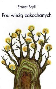 Okładka książki Pod wieżą zakochanych