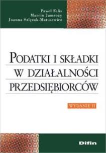 Okładka książki Podatki i składki w działalności przedsiębiorców