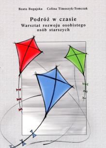 Okładka książki Podróż w czasie Warsztat rozwoju osobistego osób starszych