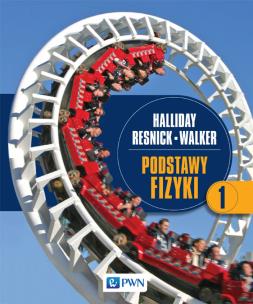 Okładka książki Podstawy fizyki T.1 PWN