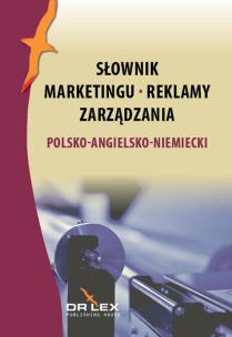 Okładka książki Polsko-angielsko-niemiecki słownik marketingu reklamy zarządzania