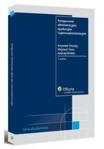 Okładka książki Postępowanie administracyjne, egzekucyjne i sądowoadministracyjne