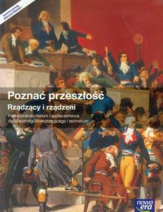 Poznać przeszłość Rządzący i rządzeni Podręcznik do historii i społeczeństwa Szkoła ponadgimnazjalna Historia LO. Autor: Janicka Iwona. Multiszop.pl Okładka książki Poznać przeszłość Rządzący i rządzeni Podręcznik do historii i społeczeństwa Szkoła ponadgimnazjalna Historia LO