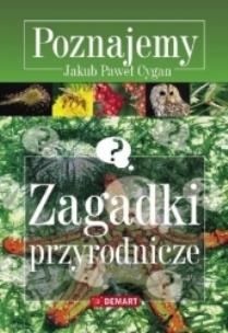Okładka książki Poznajemy. Zagadki przyrodnicze w.2015 DEMART