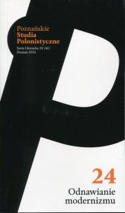 Opakowanie Poznańskie Studia Polonistyczne 24 2014 Odnawianie modernizmu