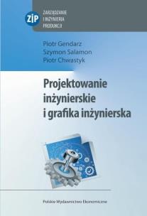 Okładka książki Projektowanie inżynierskie i grafika inżynierska
