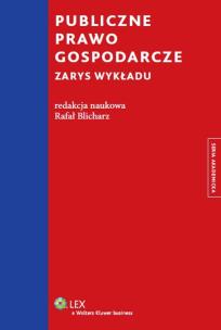 Okładka książki Publiczne prawo gospodarcze Zarys wykładu