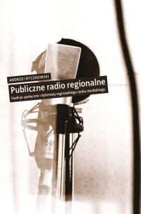Okładka książki Publiczne radio regionalne