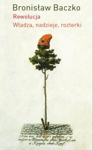 Okładka książki Rewolucja Władza nadzieje rozterki