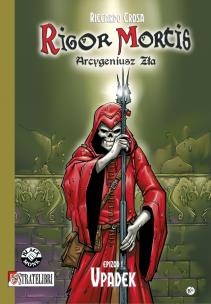 Okładka książki Rigor Mortis - Epizod 1 Upadek BLACK MONK