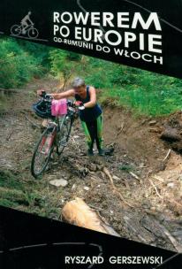 Okładka książki Rowerem po Europie Od Rumunii do Włoch