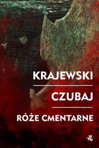 Okładka książki Róże cmentarne
