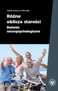 Okładka książki Różne oblicza starości