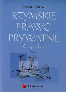 Okładka książki Rzymskie prawo prywatne Kompendium
