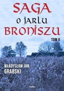 Okładka książki Saga o jarlu Broniszu Tom 2