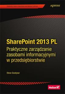 Okładka książki SharePoint 2013 PL. Praktyczne zarządzanie ...