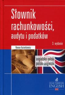 Okładka książki Słownik rachunkowości, audytu i podatków angielsko-polski polsko-angielski