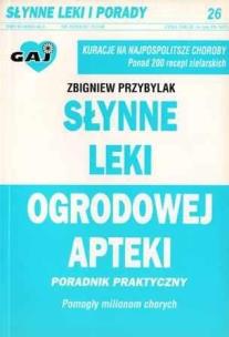 Okładka książki Słynne leki ogrodowej apteki