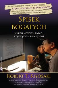 Spisek bogatych. Osiem nowych zasad rządzących pieniędzmi. Autor: Robert T. Kiyosaki. Multiszop.pl Okładka książki Spisek bogatych. Osiem nowych zasad rządzących pieniędzmi