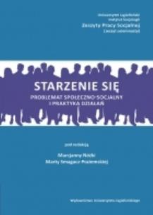 Okładka książki Starzenie się. Problemat społeczno-socjalny