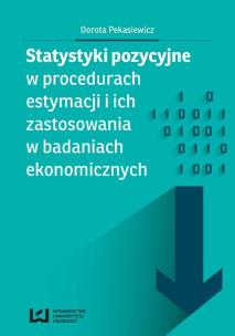 Okładka książki Statystyki pozycyjne w procedurach estymacji i ich zastosowania w badaniach ekonomicznych