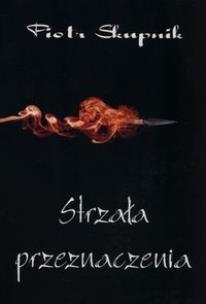 Okładka książki Strzała przeznaczenia