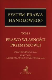 Okładka książki System Prawa handlowego Tom 3 Prawo własności przemysłowej