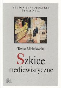 Okładka książki Szkice mediewistyczne