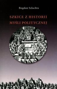 Okładka książki Szkice z historii myśli politycznej