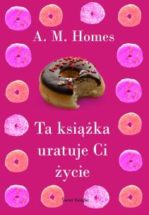 Okładka książki Ta książka uratuje Ci życie