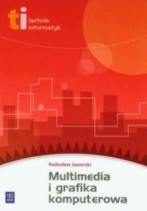 Okładka książki Technik informatyk - Multimedia i grafika WSiP
