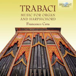 Okładka książki Trabaci: Music For Organ And Harpsichord